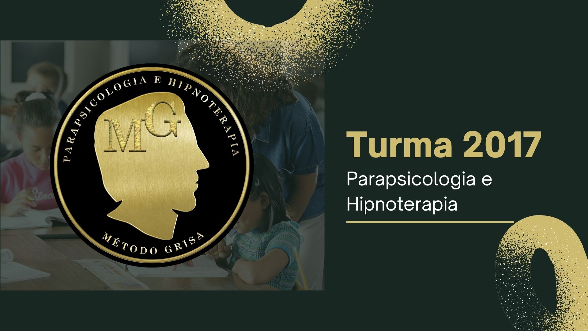 Parapsicologia e Hipnoterapia Turma 2017