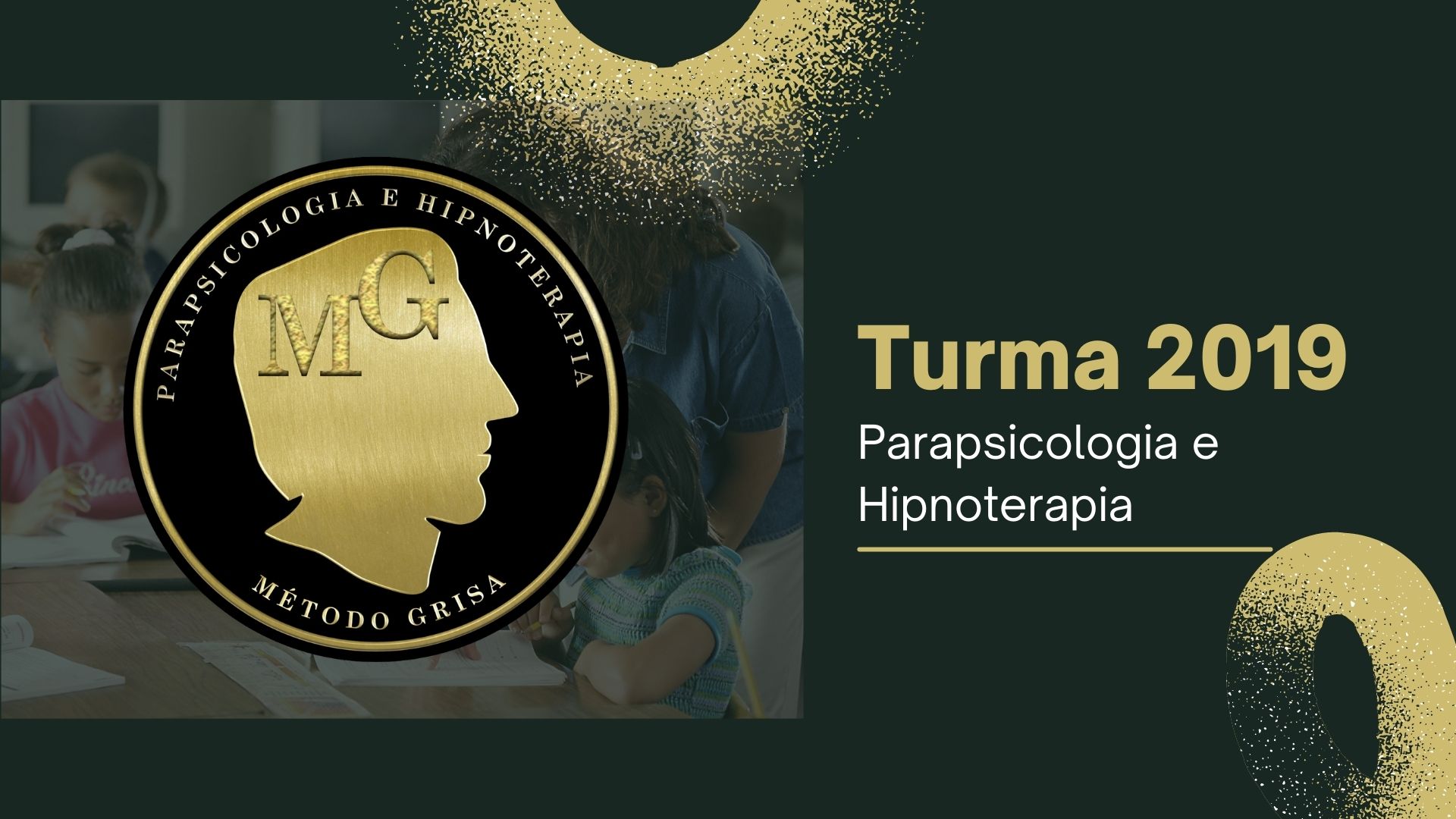 Parapsicologia e Hipnoterapia Turma 2019
